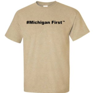 #Michigan First™ - Tan Shirt